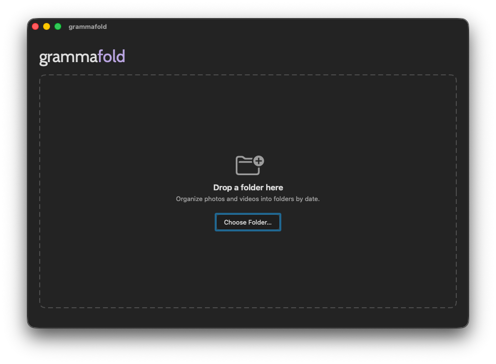 Grámmafold welcome screen with drop zone and Choose Folder button